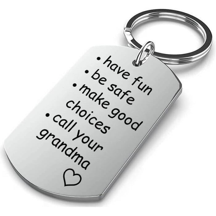 Last Day 69% OFF - š„Have Fun, Be Safe, Make Good Choices and Call Your Grandma/Grandpa Keychain