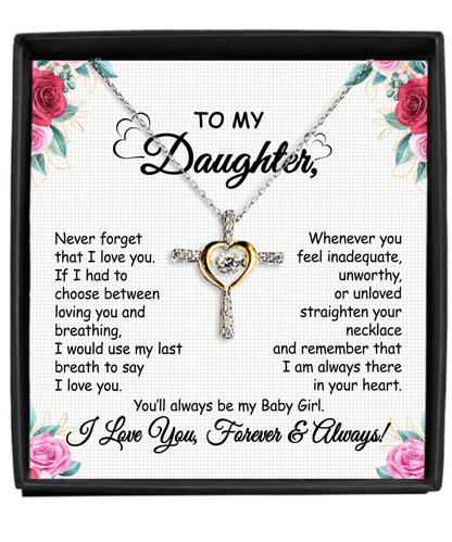 Last Day 75% OFF - To My Daughter/Granddaughter - Love You Forever Cross Dancing Necklace